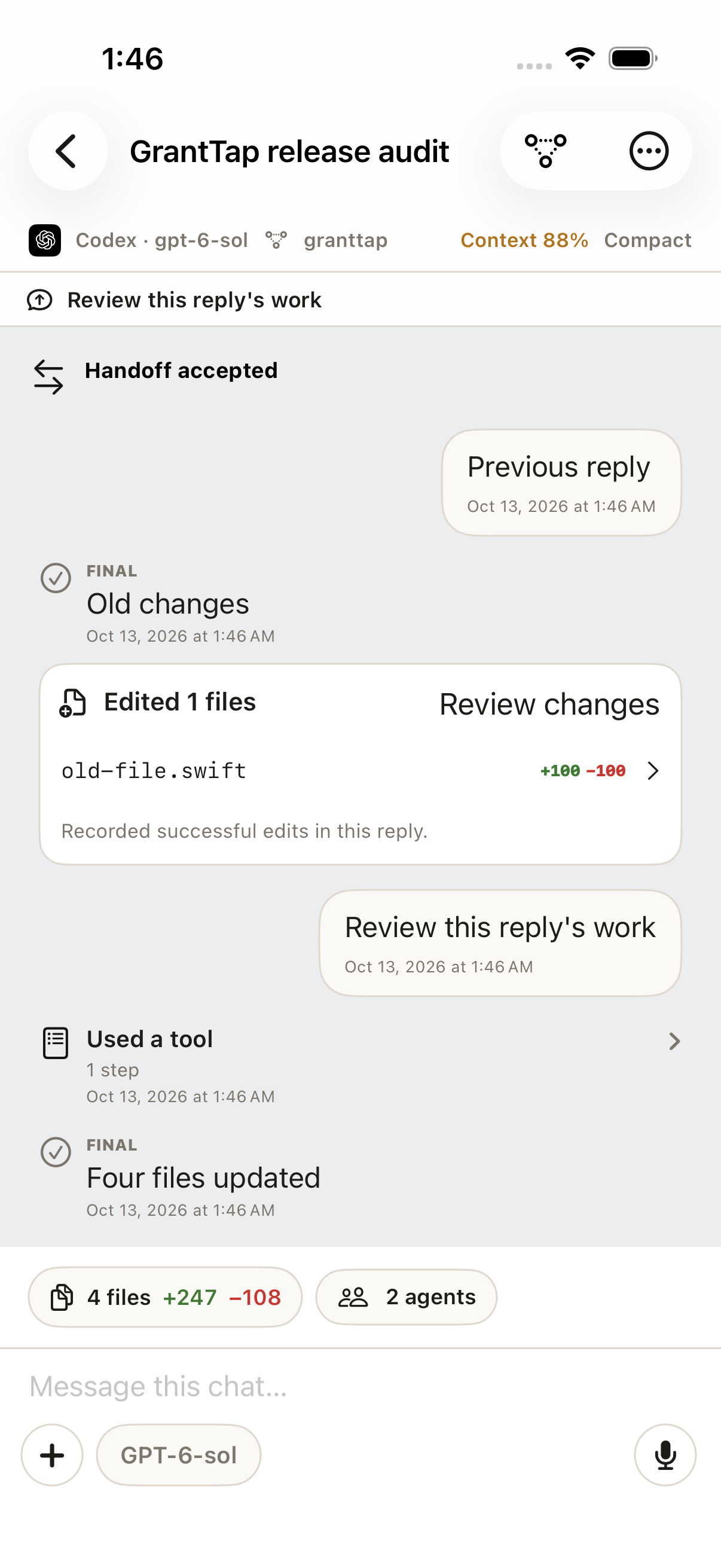 GrantTap build181 chat with deterministic sample data. Files opens the current reply's recorded changes; Agents opens nested Execution conversations. This capture does not contain a user's private Task.